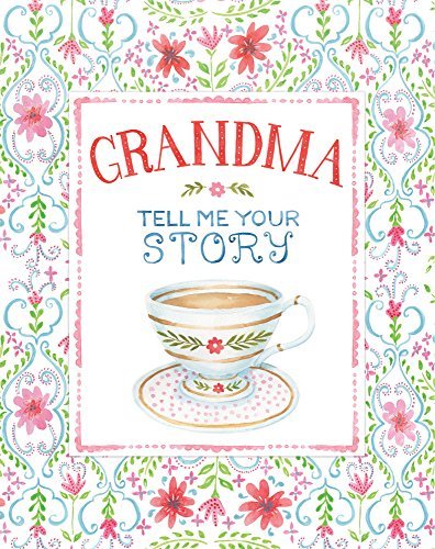 Grandma Tell Me Your Story - Keepsake Journal book cover