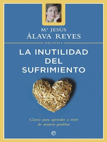 La inutilidad del sufrimiento