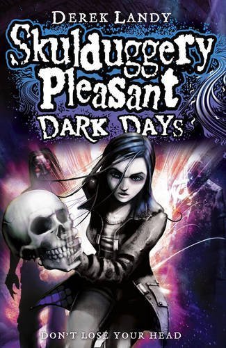 Dark Days (Skulduggery Pleasant Book 4)