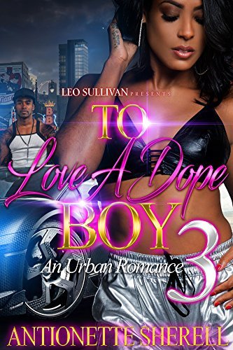 To Love A Dope Boy 3 book cover
