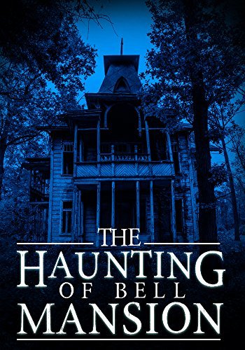 The Haunting of Bell Mansion book cover
