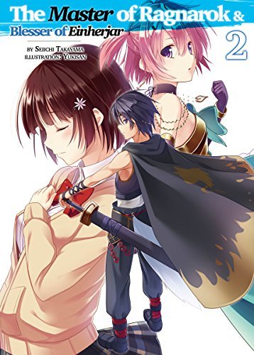 The Master of Ragnarok & Blesser of Einherjar: Volume 2 by Seiichi