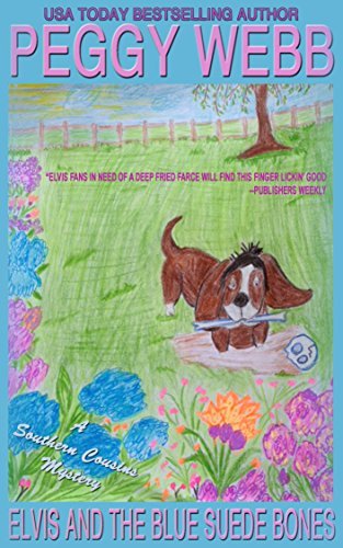 Elvis and the Blue Suede Bones book cover