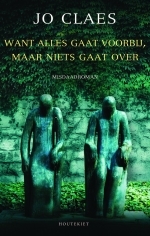 Want alles gaat voorbij, maar niets gaat over