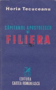 Căpitanul Apostolescu și filiera
