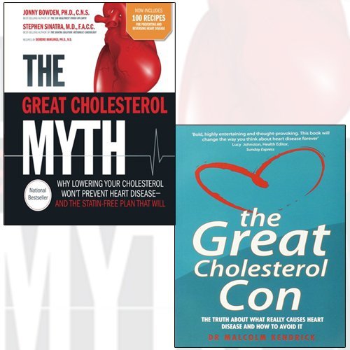Great Cholesterol Myth Now Includes 100 Recipes for Preventing and