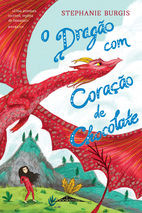 O Dragão com Coração de Chocolate (Tales from the Chocolate Heart, #1)