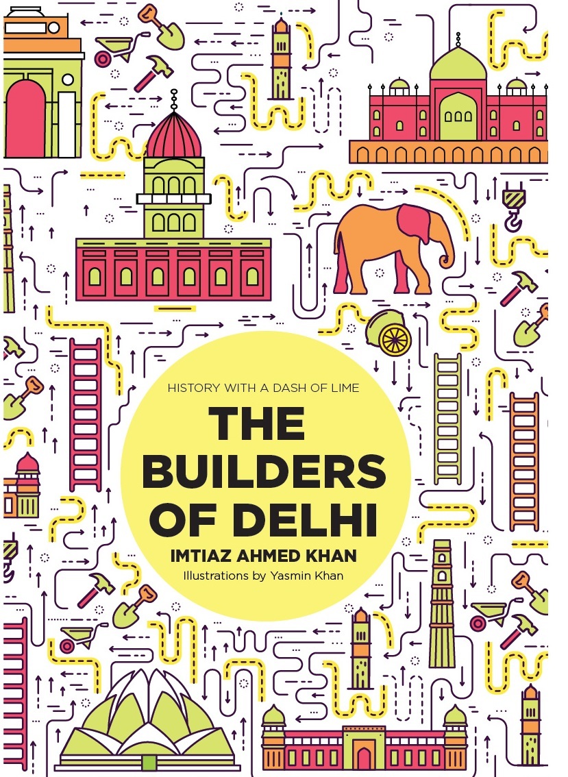 The Builders of Delhi
