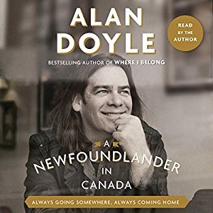 A Newfoundlander in Canada: Always Going Somewhere, Always Coming Home