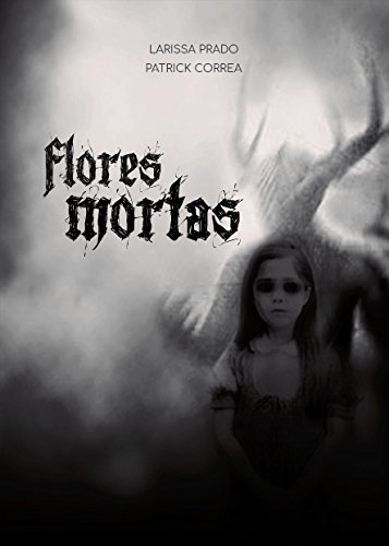 Flores Mortas book cover
