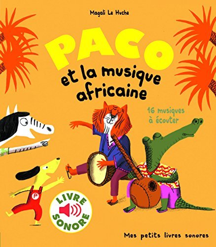Paco et la musique africaine: 16 musiques à écouter