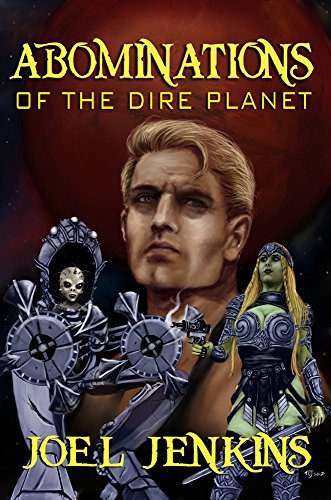 Abominations of the Dire Planet book cover