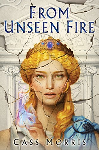 From Unseen Fire (Aven Cycle, #1)