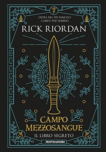 Campo Mezzosangue - Il libro segreto (Percy Jackson e gli Dei dell'Olimpo) (Italian Edition)