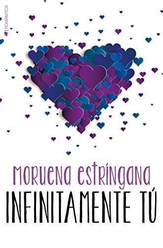 Infinitamente tú book cover