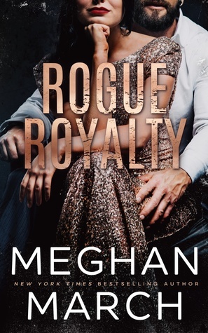 Rogue Royalty (Savage Trilogy #3)