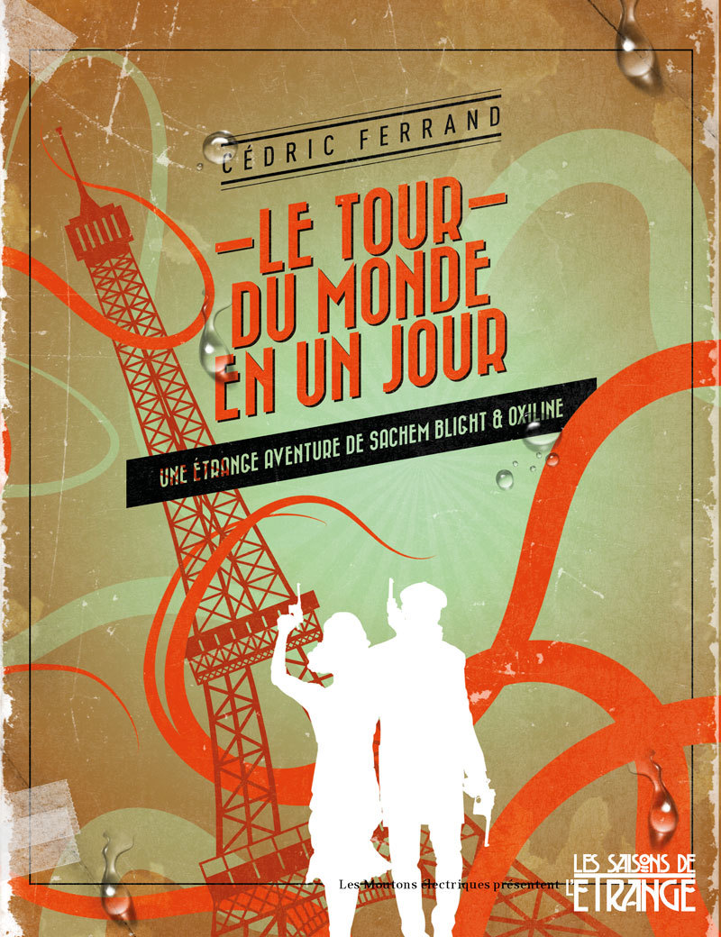 Le Tour du monde en un jour by Cédric Ferrand Goodreads