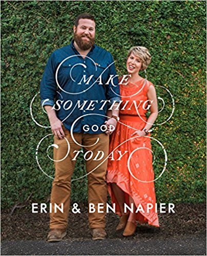 Make Something Good Today: A Memoir
