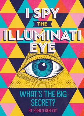 I Spy the Illuminati Eye book cover