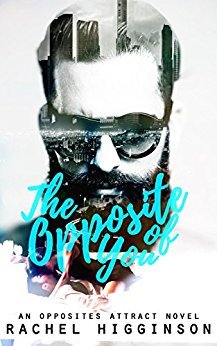 The Opposite of You (Opposites Attract, #1)