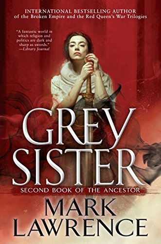 Grey Sister (Book of the Ancestor, #2)