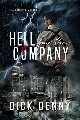 Hell for the Company: A Supernatural Thriller