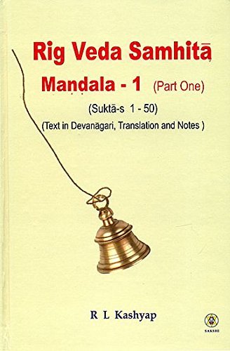 Rig Veda Samhita Mandala 1: Part One (Sukta-s 1-50) Text in Devanagari ...