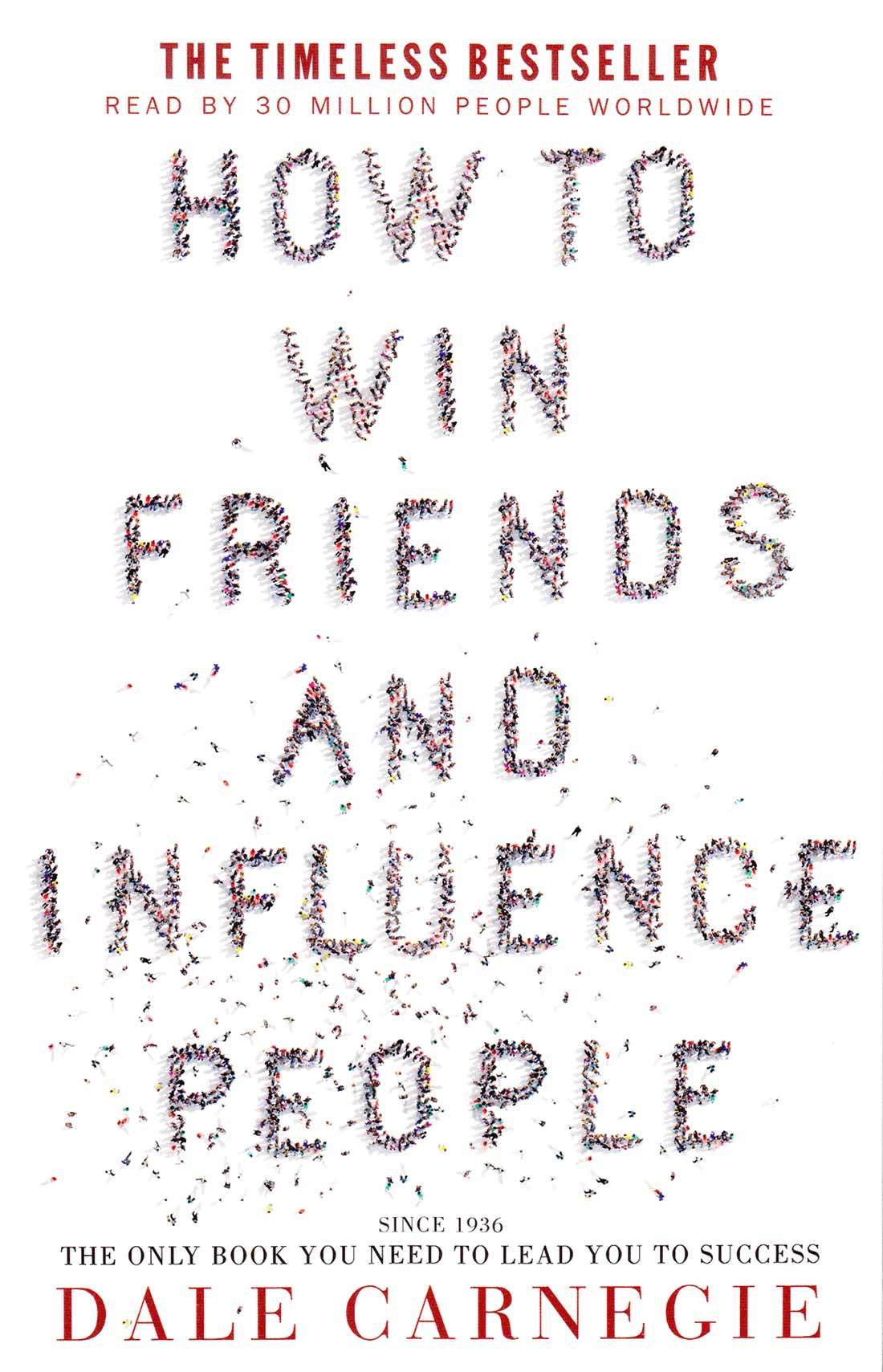 How to Win Friends and Influence People