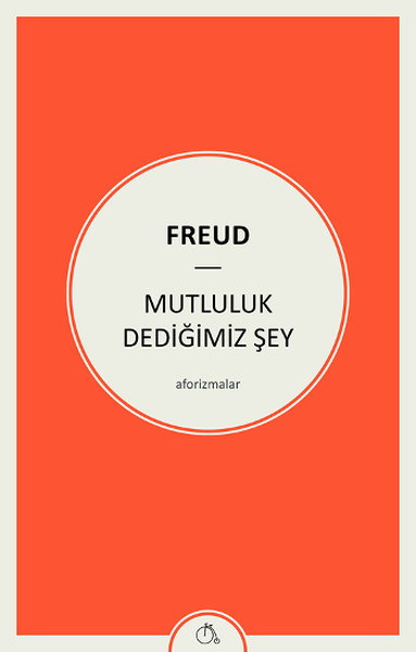 Mutluluk Dediğimiz Şey book cover
