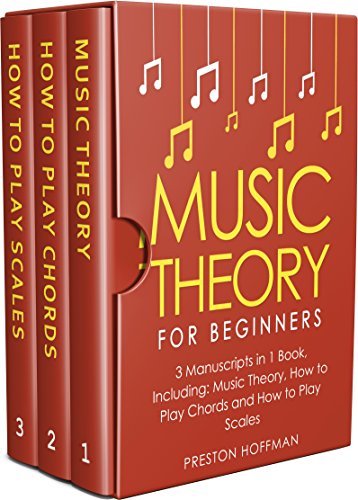Music Theory: For Beginners - Bundle - The Only 3 Books You Need to ...
