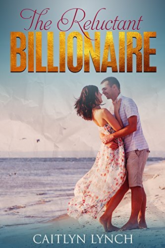 The Reluctant Billionaire book cover