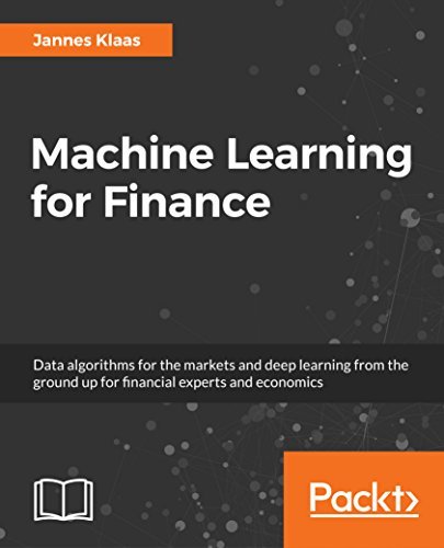 Machine Learning for Finance: Principles and practice for financial ...