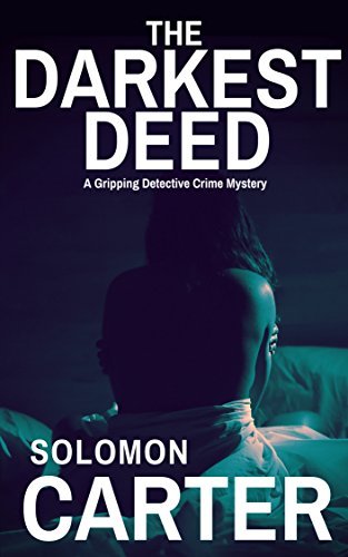 The Darkest Deed