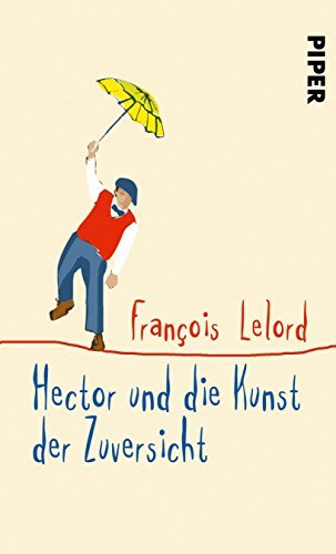 Hector und die Kunst der Zuversicht book cover