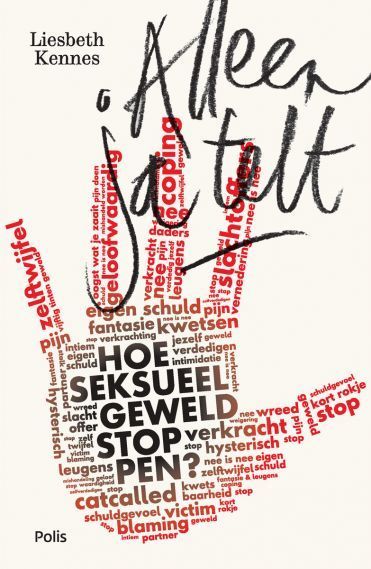 Alleen ja telt. Hoe seksueel geweld stoppen?