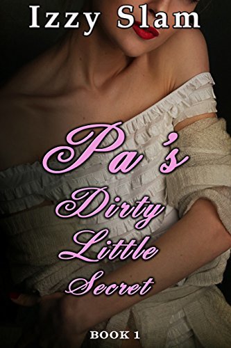 Pa's Dirty Little Secret book cover