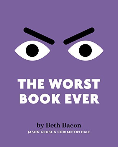 The Worst Book Ever: An interactive read-aloud for reluctant readers