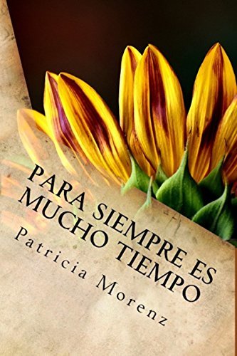 Para siempre es mucho tiempo