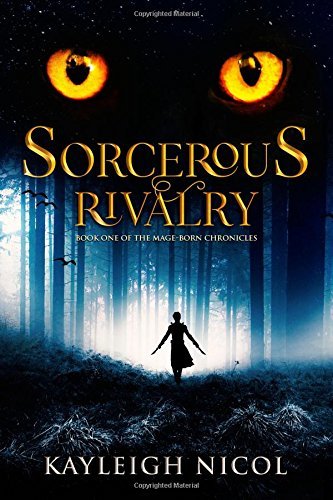 Sorcerous Rivalry (The Mage-Born Chronicles)