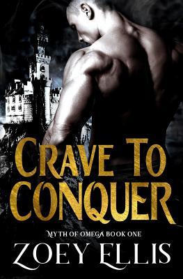 Crave to Conquer (Myth of Omega #1)
