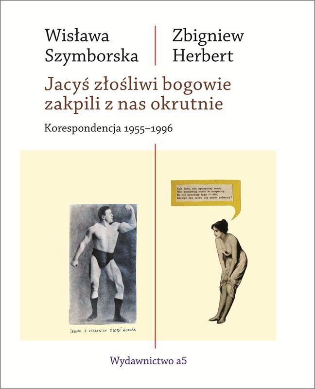 Jacyś złośliwi bogowie zakpili z nas okrutnie. Korespondencja 1955-1996 book cover