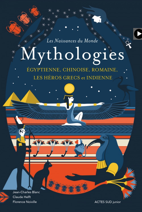 Les naissances du monde - Mythologies chinoise, indienne, égyptienne, romaine, et les héros grecs book cover