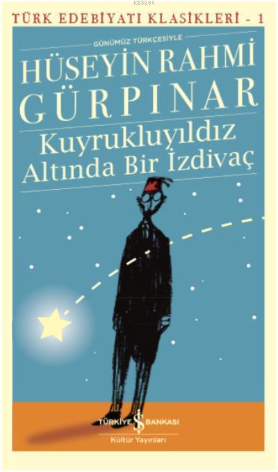 Kuyrukluyıldız Altında Bir İzdivaç