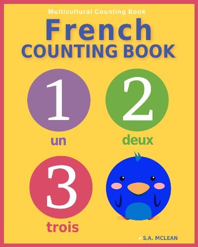 French Counting Book: Basic French and English Edition by S.A. Mclean ...