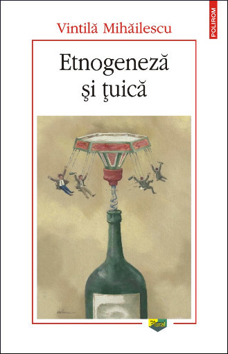 Etnogeneză și țuică book cover