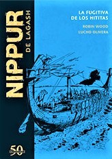 Nippur de Lagash: La fugitiva de los hititas