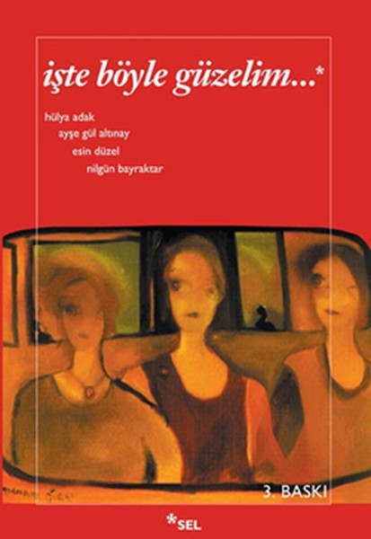 İşte Böyle Güzelim book cover