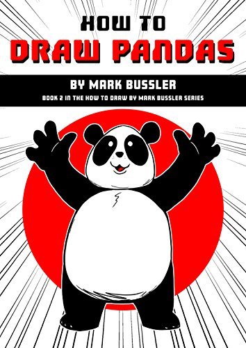 How To Draw Pandas By Mark Bussler by Mark Bussler | Goodreads