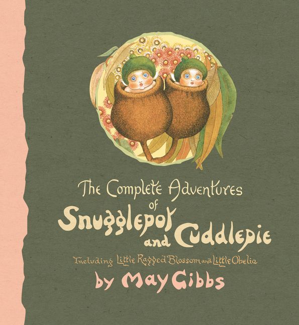 The Complete Adventures of Snugglepot and Cuddlepie
