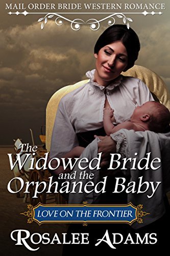 The Widowed Bride and the Orphaned Baby book cover